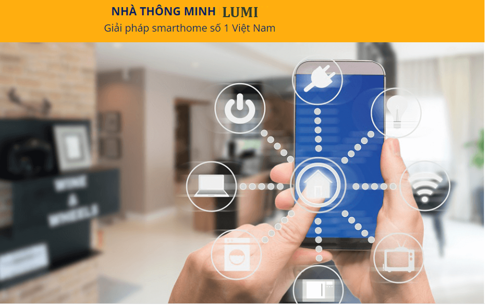 NHÀ THÔNG MINH Giải pháp smarthome số 1 Việt Nam